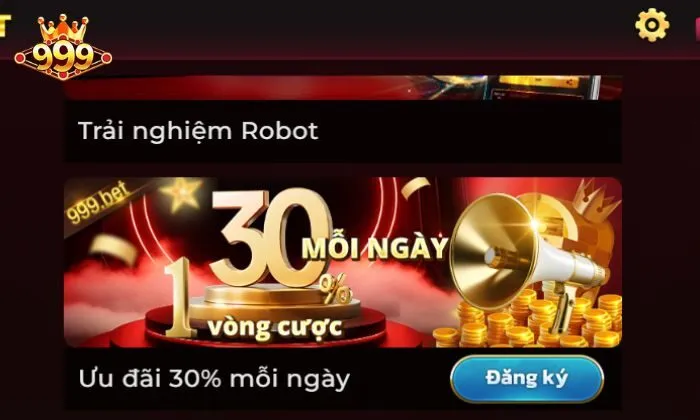 ưu đãi 30% mỗi ngày 999bet Thông tin chi tiết về ưu đãi 30% mỗi ngày 999bet